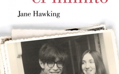 “Hacia el Infinito. Mi Vida con Stephen Hawking” de Jane Hawking